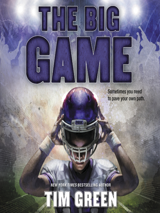 Title details for The Big Game by Tim Green - Available